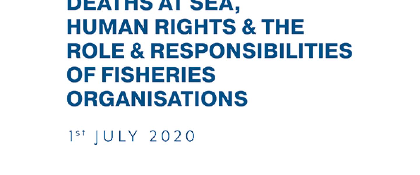 REPORT Fisheries Observer Deaths at Sea, Human Rights and the Role and
